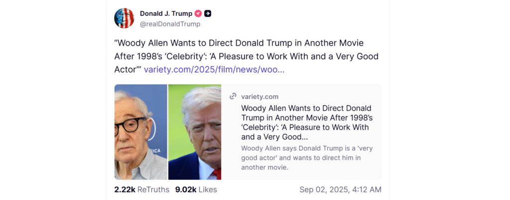 Donald Trump Truth Social post on Woody Allen's comments on his acting