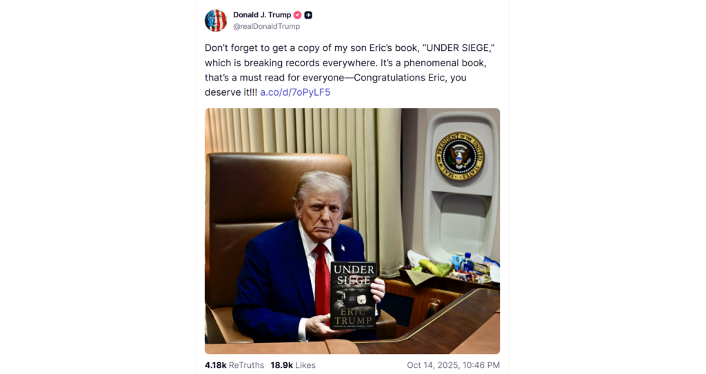 President Donald Trump's Truth Social post on October 14 2025 congratulating son Eric Trump on the sale of his new book