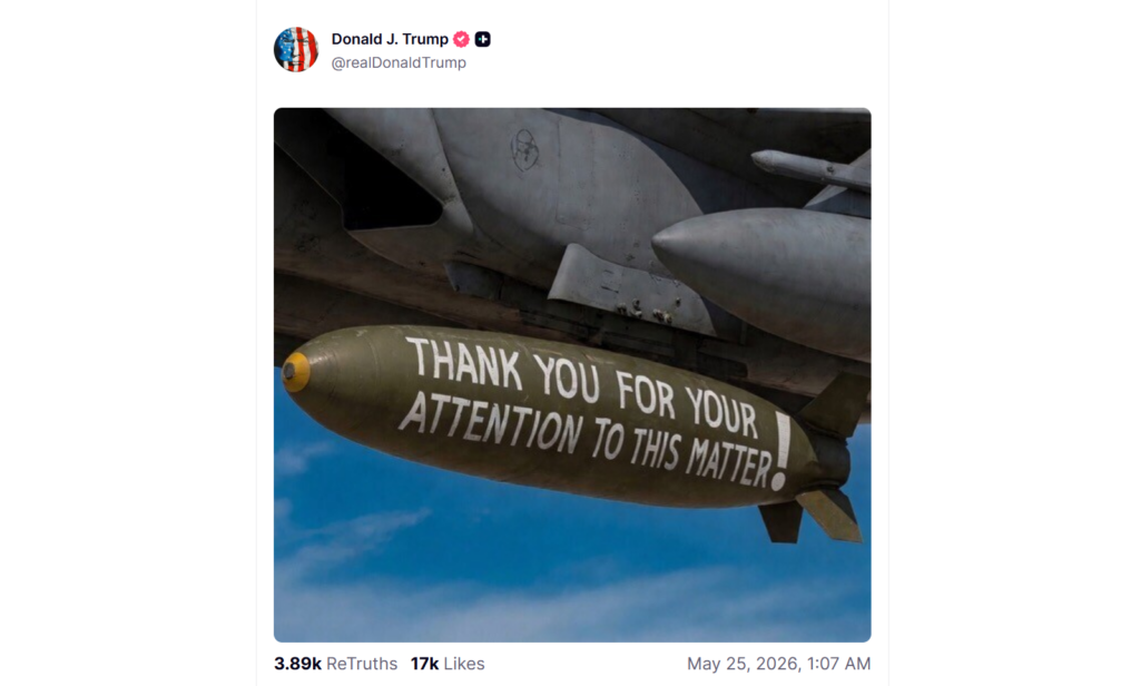Trump Truth Social post with an AI-generated image of a bomb on Sunday May 24, 2026